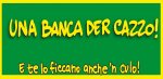 banca der cazzo.jpg