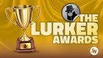 lurker-awards_1ue95wwnnkek51i8tc74hchv9c.jpg